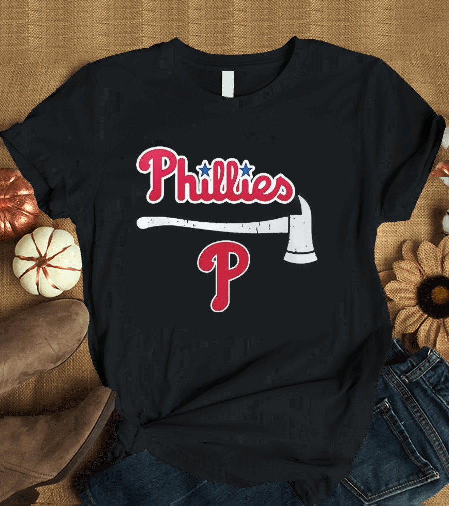 Philadelphia Phillies Firefighter Axe P Baseball Team Fan T-Shirt