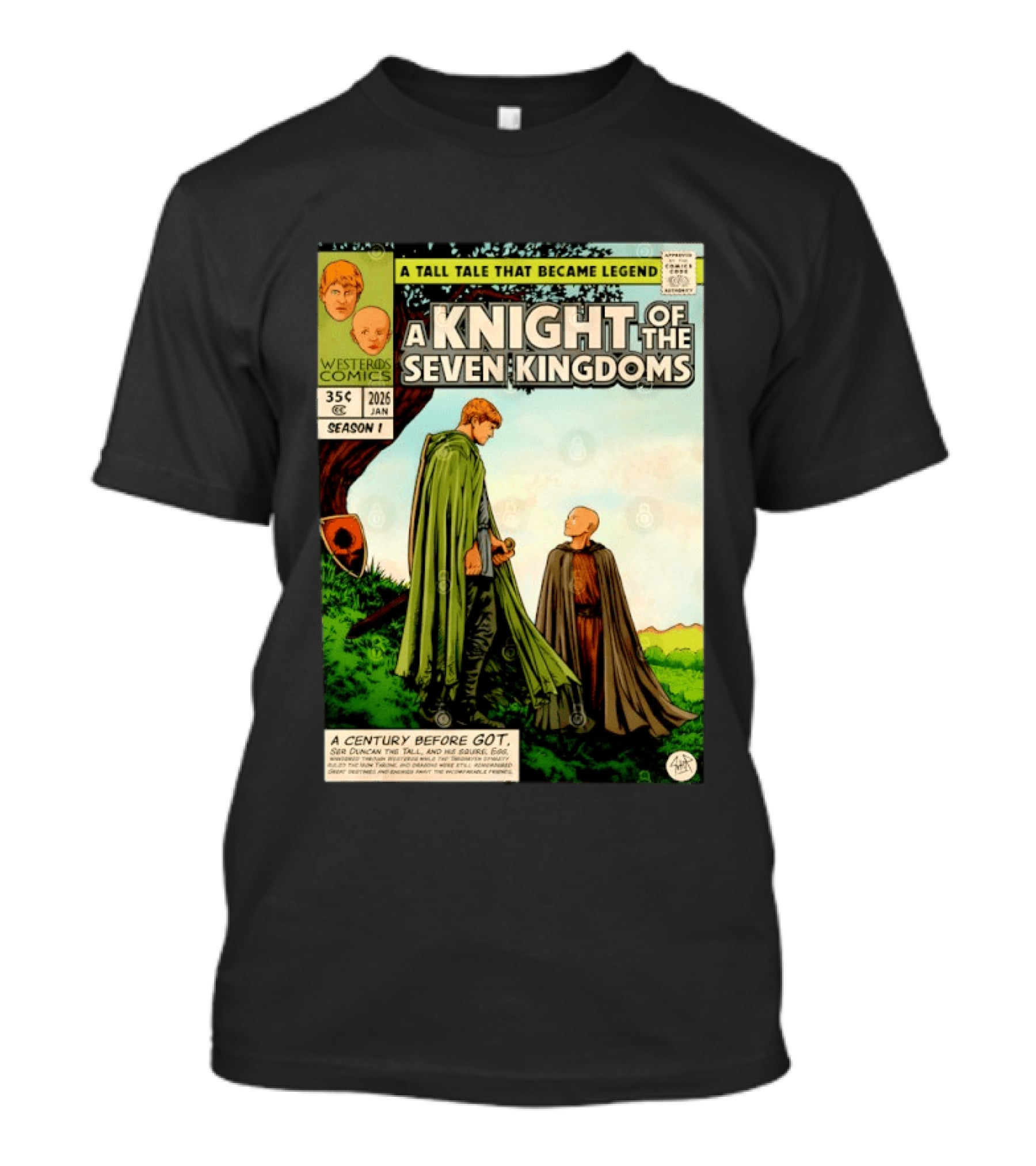 A Knight Of The Seven Kingdoms A Tall Tale That Became Legend Westeros Comics Season 1 T-Shirt