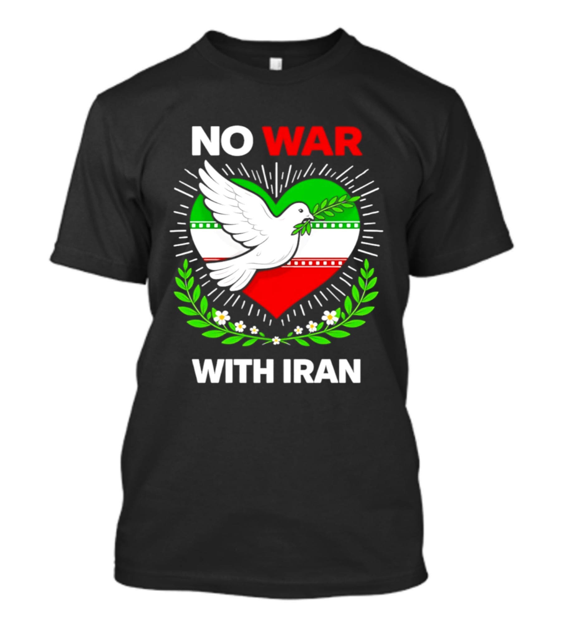 No War With Iran Dove Peace Heart Flag T-Shirt