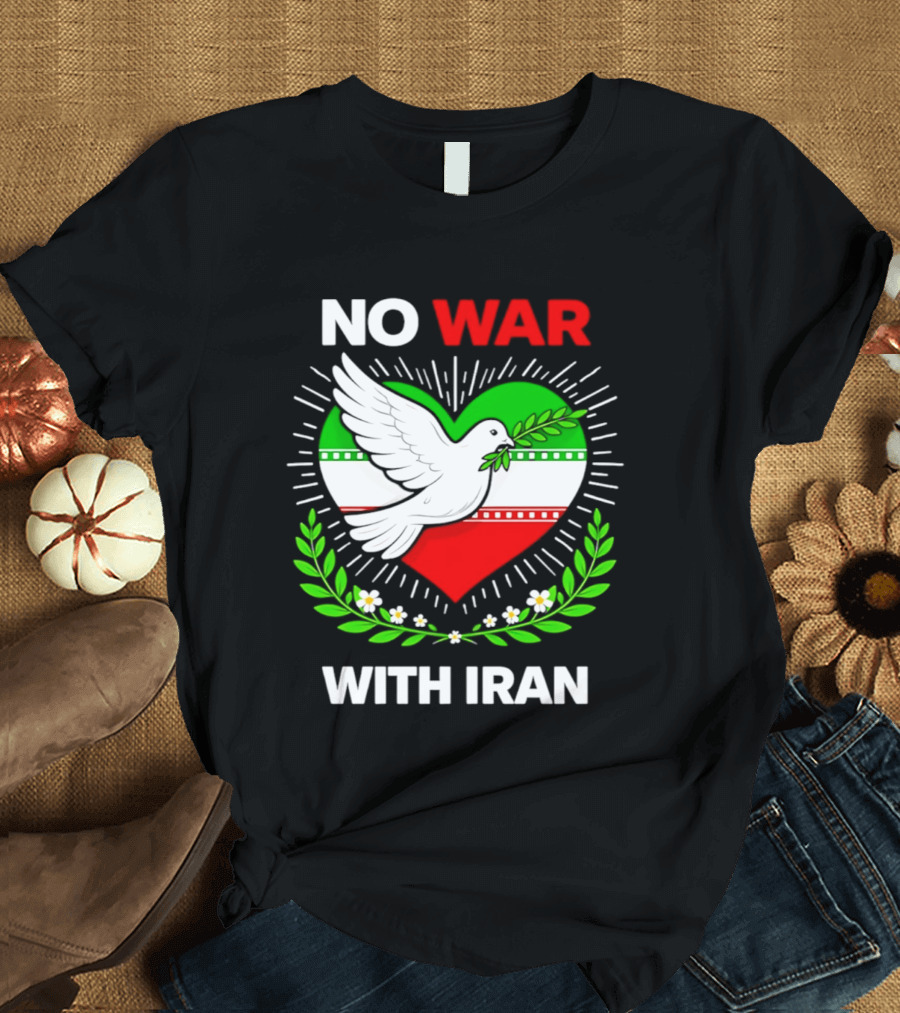No War With Iran Dove Peace Heart Flag T-Shirt
