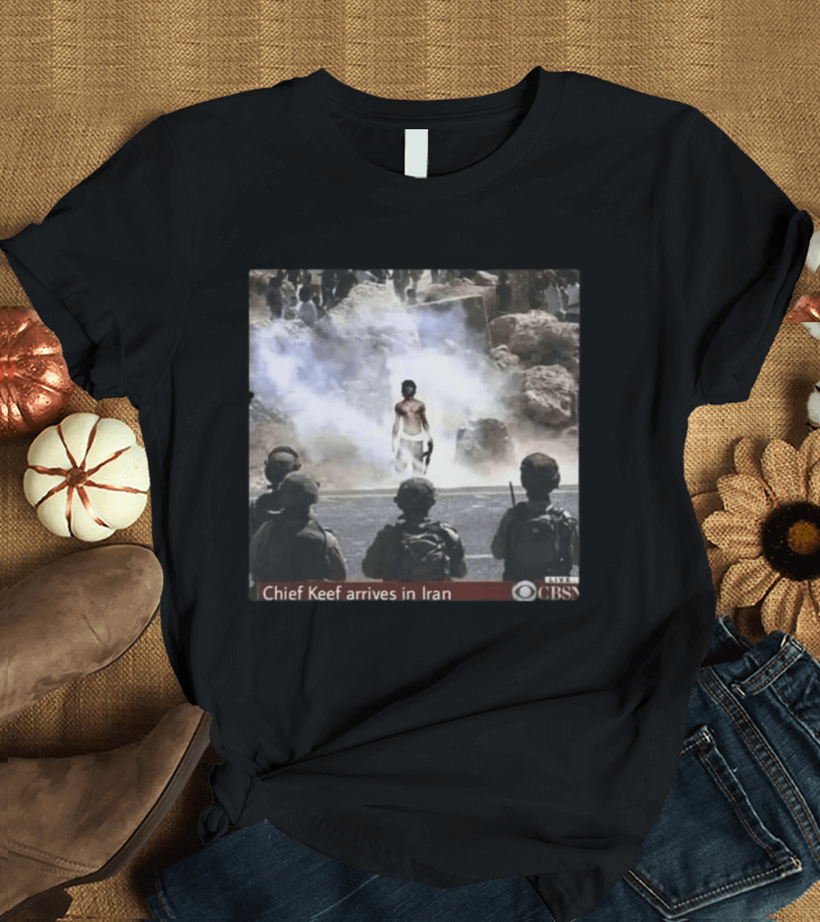 Chief Keef Arrives In Iran CBS Live Scene T-Shirt