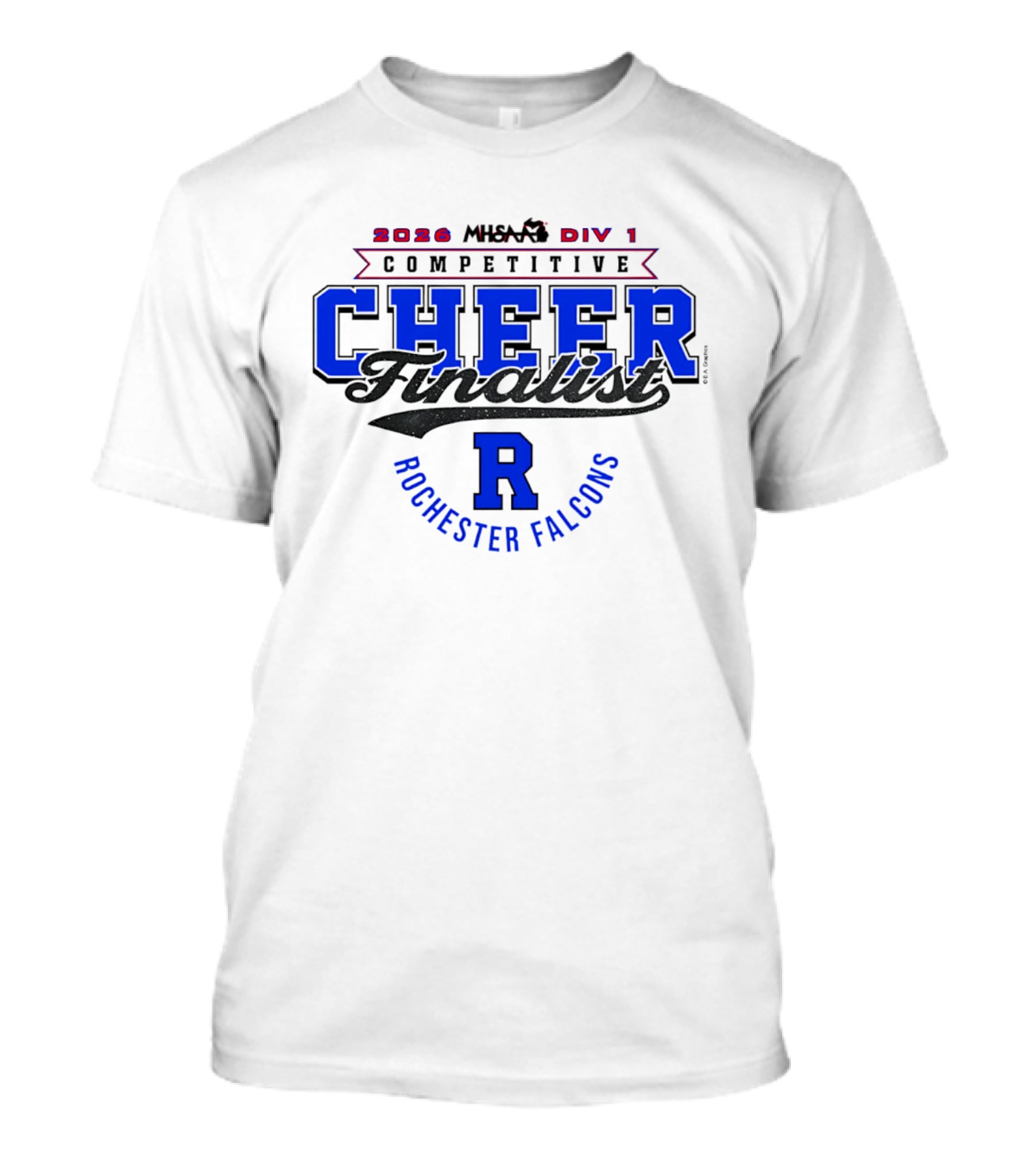 2026 MHSAA Div 1 Competitive Cheer Finalist Rochester Falcons T-Shirt