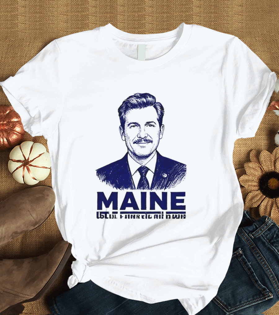 Maine Candidate 2026 T-Shirt