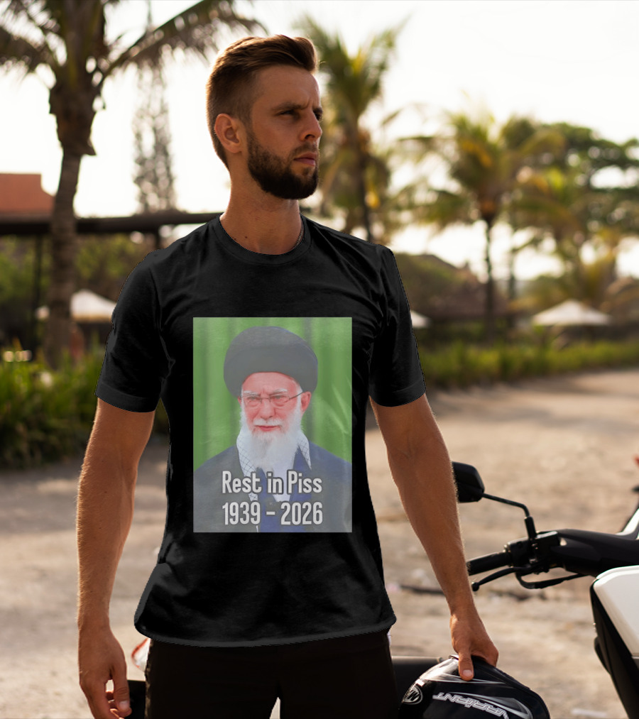 Khomeini Ali Rest In Piss RIP 1939 2026 T-Shirt