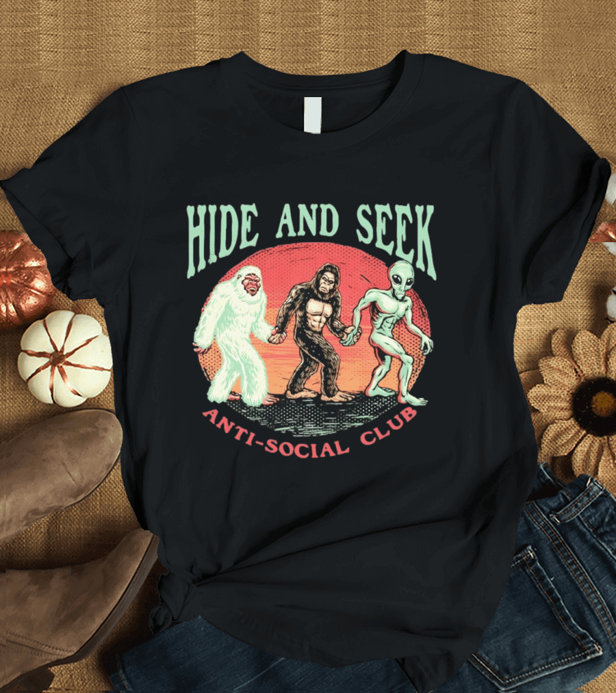 Hide And Seek Antisocial Club Yeti Sasquatch Little Green Man T-Shirt