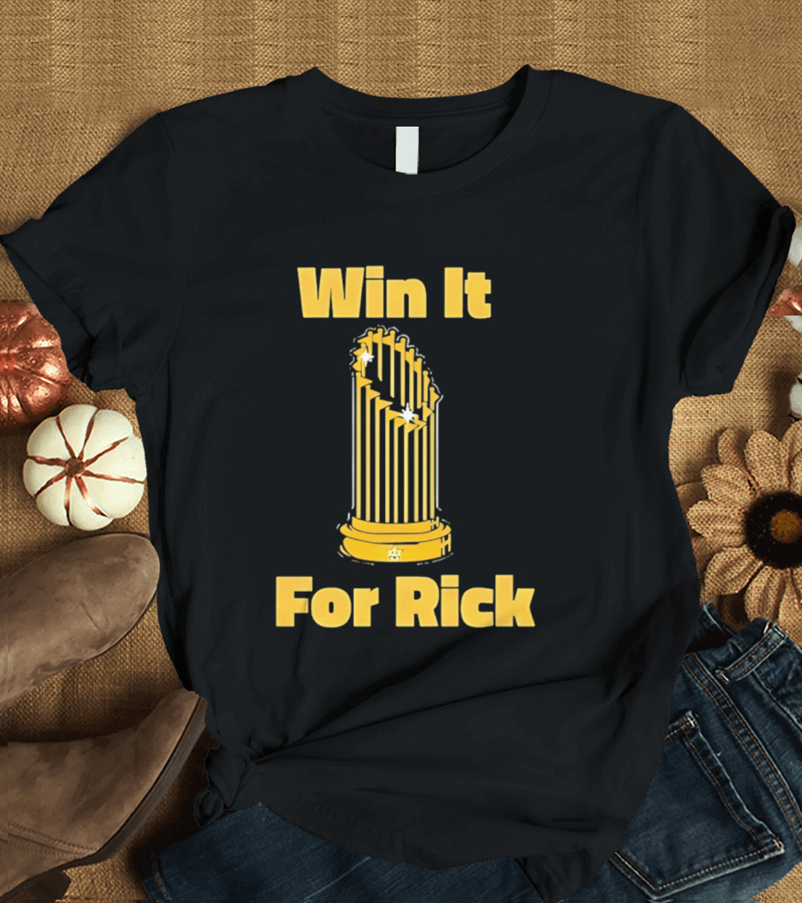 Win It For Rick Trophy Stars T-Shirt