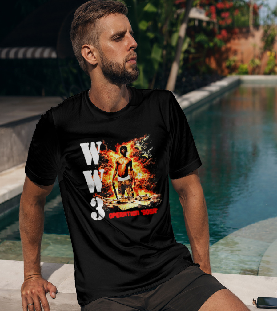 WW3 Operation Sosa Explosive Art With Iconic Figure And Fiery T-Shirt