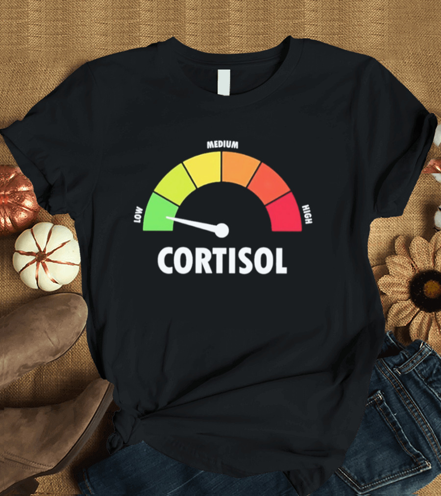 Low Medium High Cortisol Meter T-Shirt