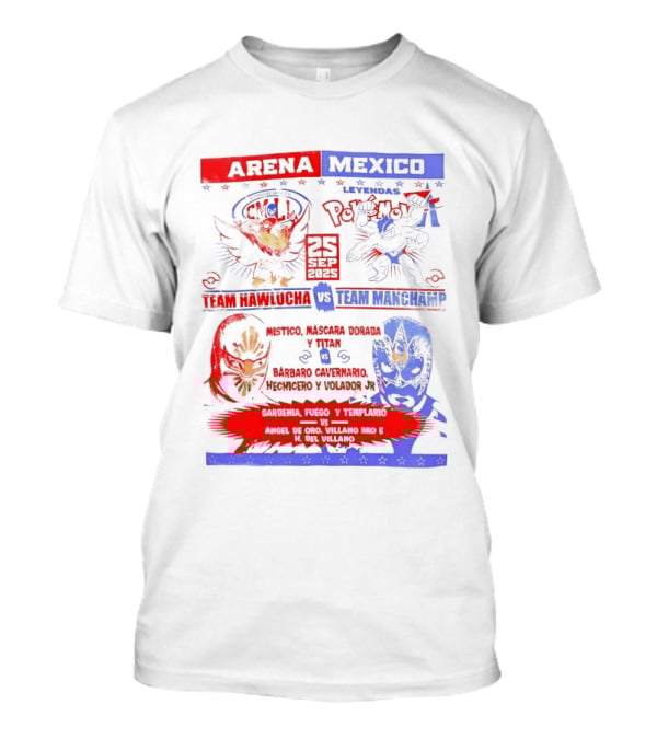 Arena Mexico Team Hawlucha Vs Team Machamp Lucha Libre Battle T-Shirt