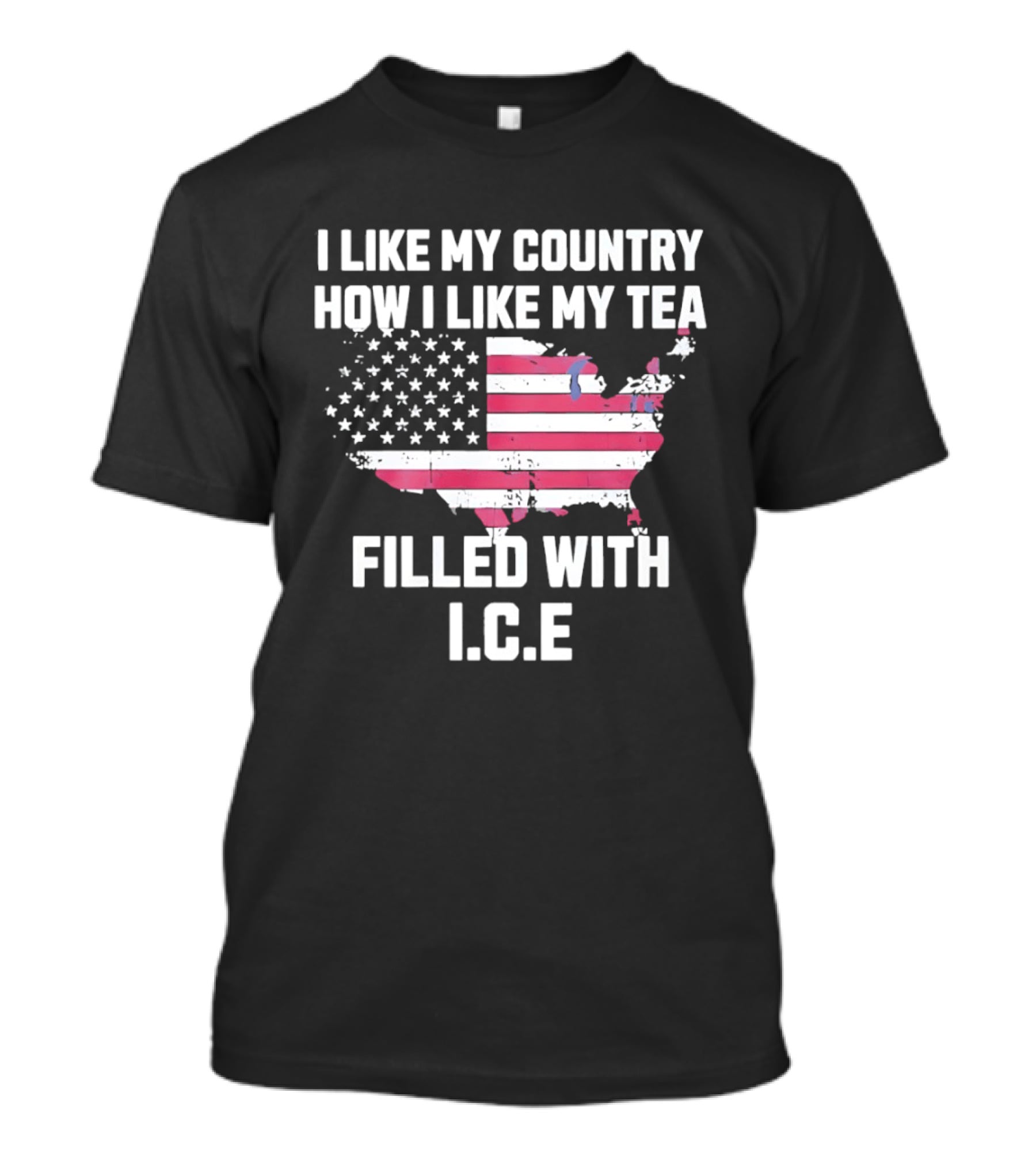 I Like My Country How I Like My Tea Filled With ICE USA Map American Flag T-Shirt