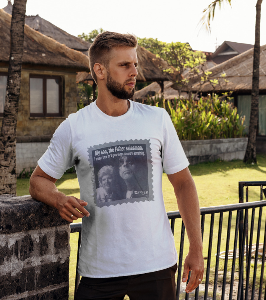 My Son The Fisher Salesman I Always Knew He'd Grow Up And Amount To Something Alice Cooper And Mom Trust Your Family T-Shirt