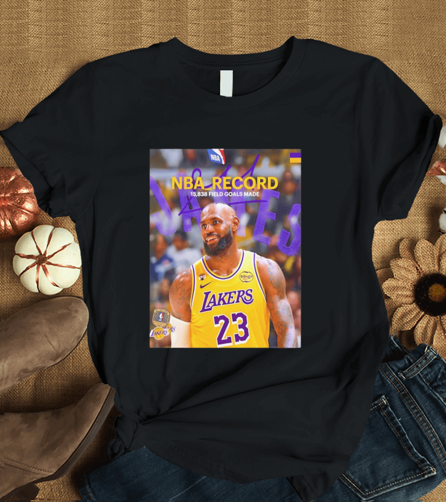NBA Record LeBron James 15838 Field Goals Made Lakers 23 T-Shirt