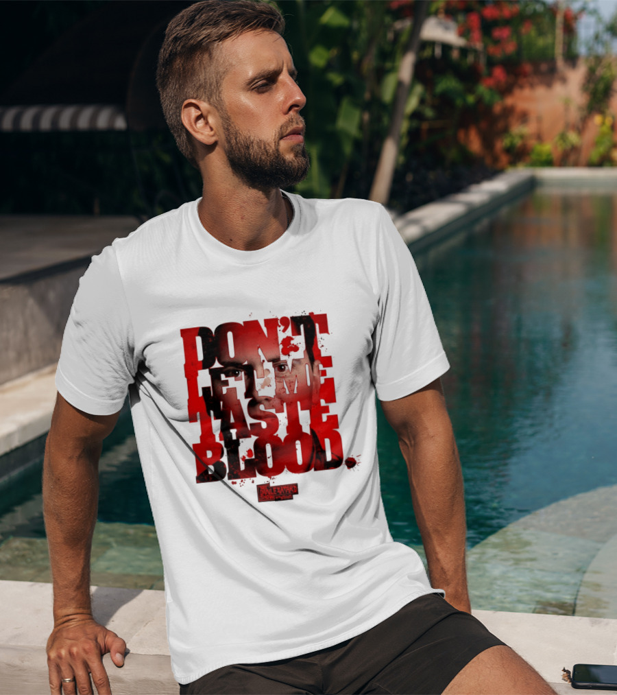 Don't Let Me Taste Blood The Dan Le Batard Show With Stugotz T-Shirt