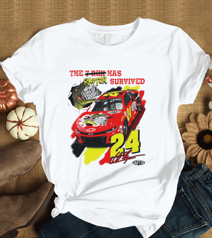 William Byron 24 NASCAR Chevrolet Camaro Raptor Survived King Of Tough T-Shirt