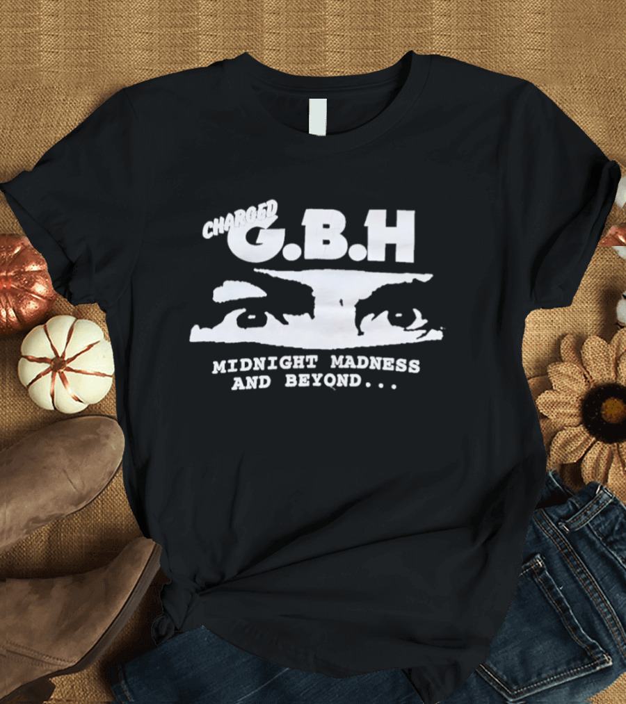 Charged GBH Midnight Madness And Beyond Classic Punk Style Text With Eye T-Shirt