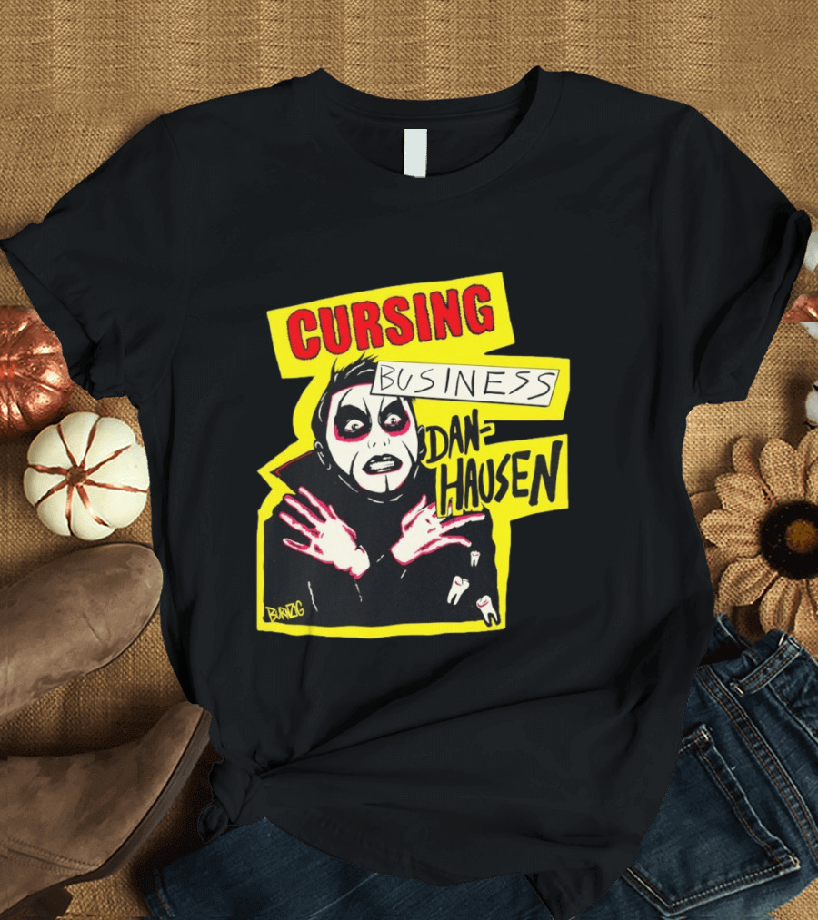Cursing Business Danhausen Misfits T-Shirt