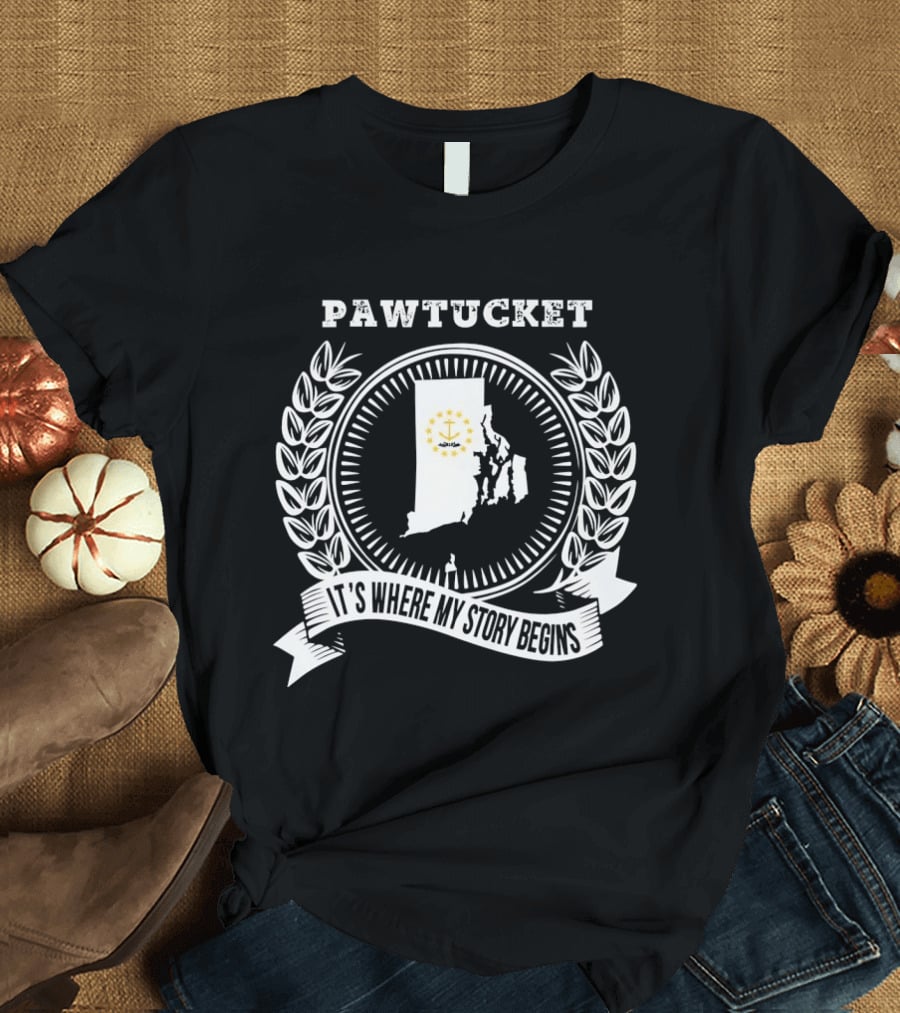 Pawtucket Rhode Island It's Where My Story Begins Map And Anchor T-Shirt