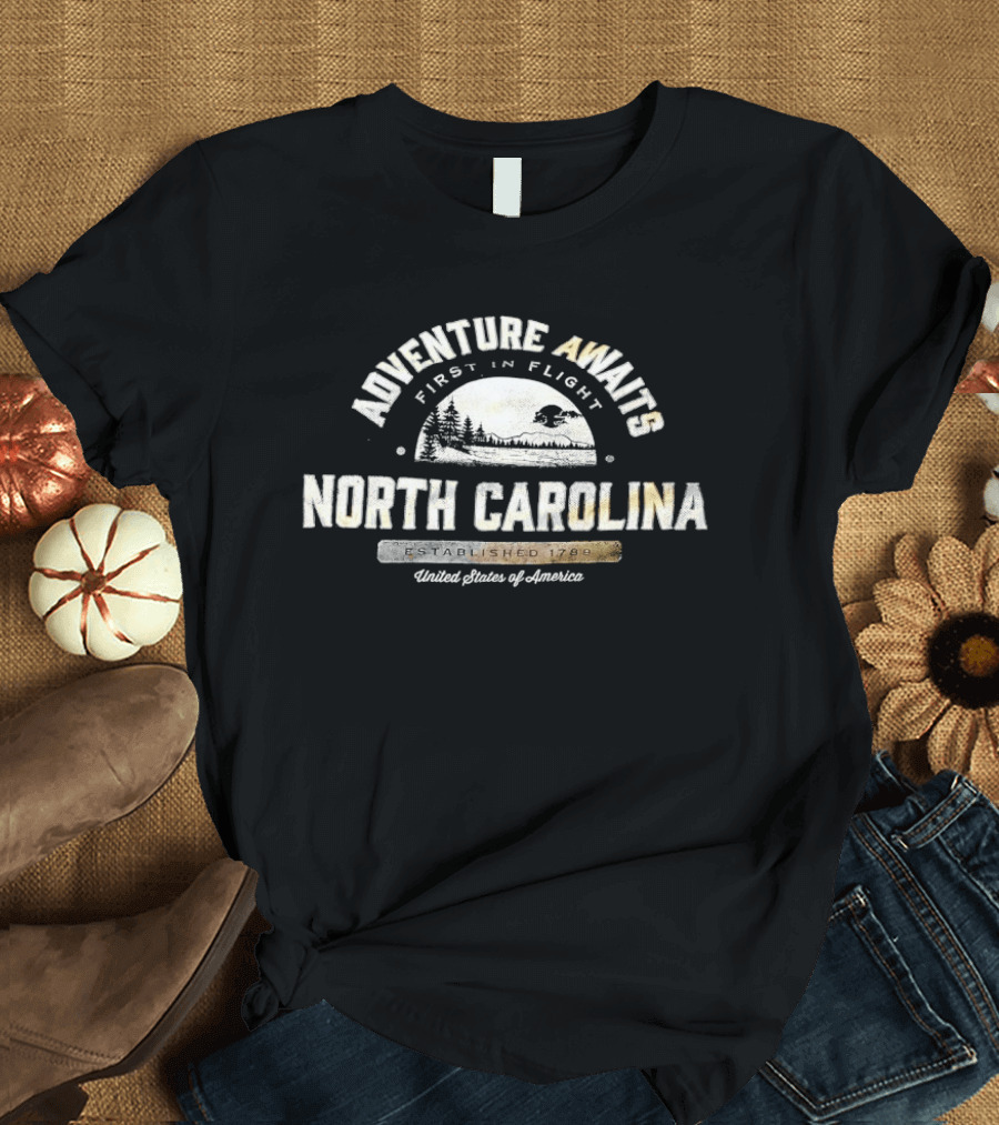 Adventure Awaits North Carolina First In Flight United States Established 1789 T-Shirt