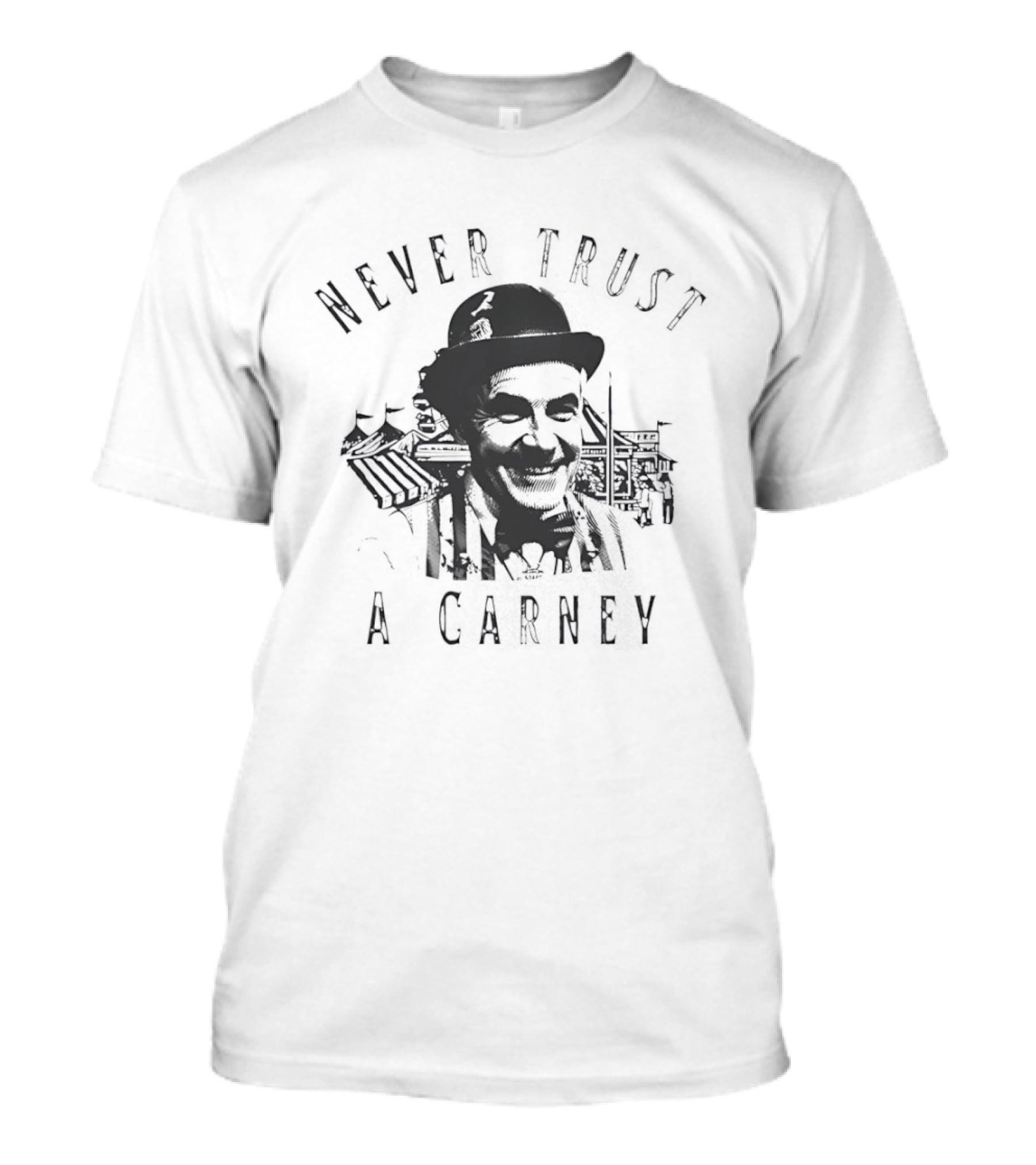 Never Trust A Carney Vintage Circus And Charlie Chaplin Motif T-Shirt