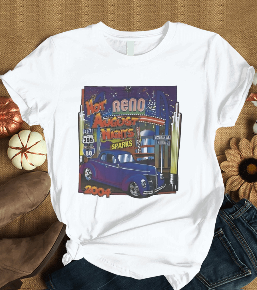 Hot August Nights Reno Sparks 2004 Classic Car Show Interstate 395 Victorian Avenue T-Shirt