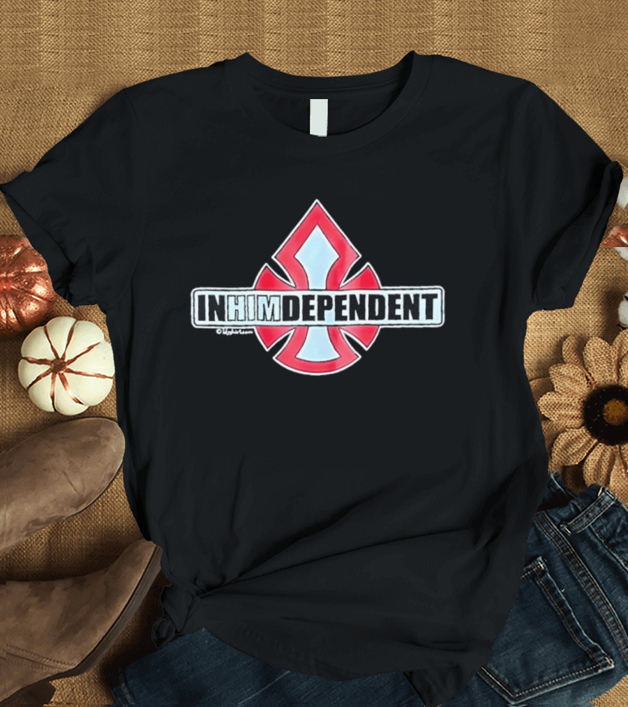In Him Dependent Truck Company T-Shirt