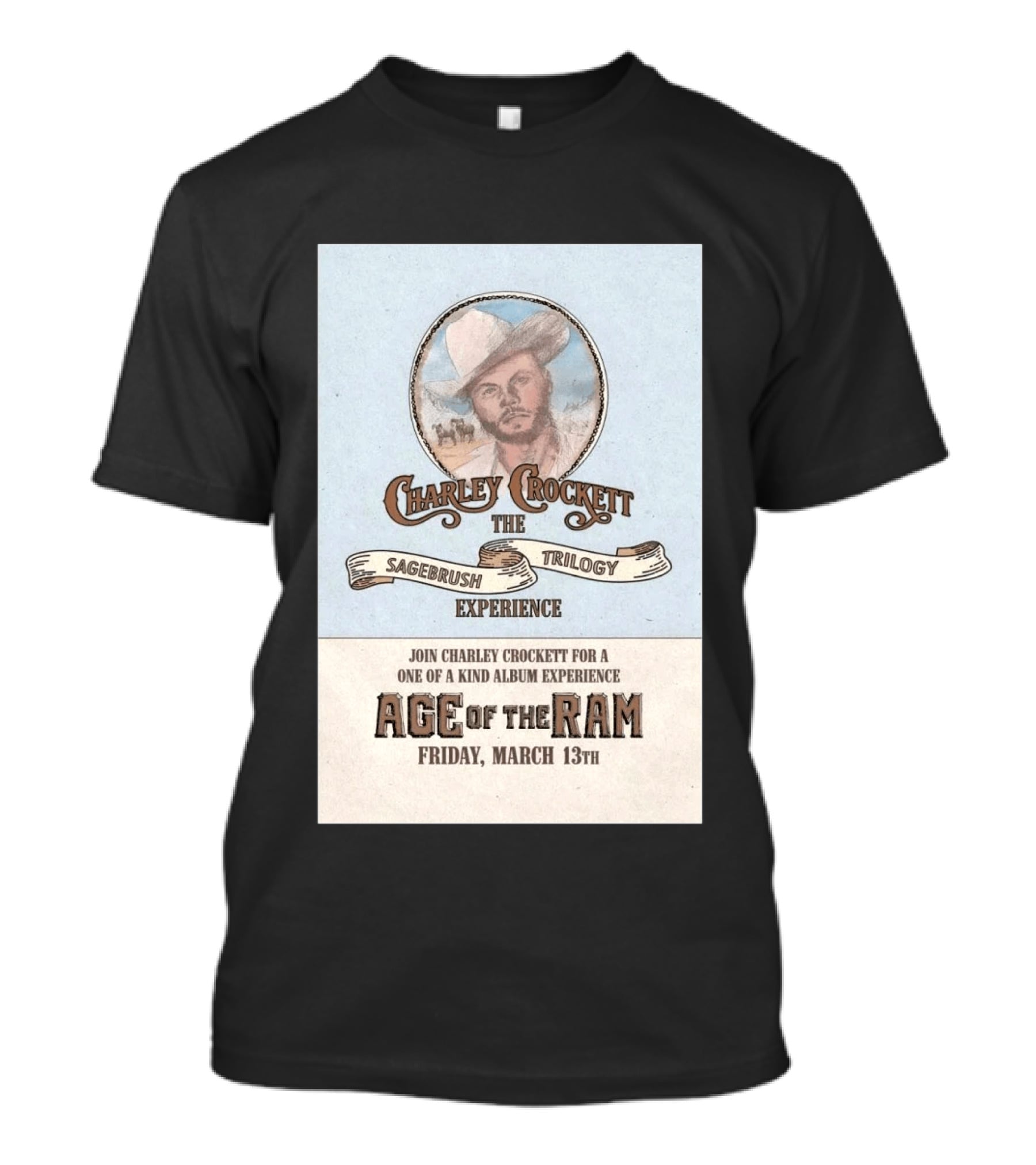 Charley Crockett Sagebrush Trilogy Experience Age Of The Ram March 13 San Benito TX 2026 T-Shirt