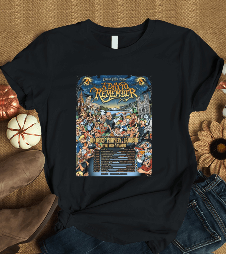 Europe Tour 2026 A Day To Remember Headline Shows Between Festivals Schedule T-Shirt