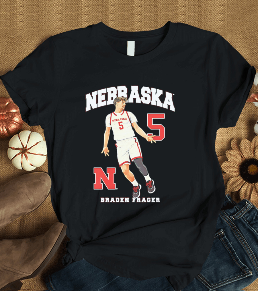 Braden Frager Nebraska Cornhuskers Basketball Number 5 N T-Shirt