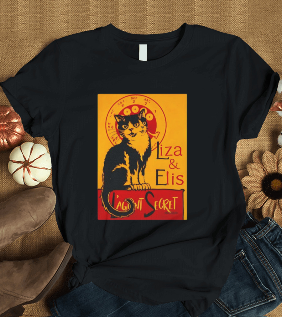 Liza E Elis Gata L'Agent Secret T-Shirt