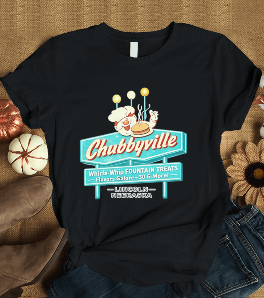 Chubbyville Whirla Whip Fountain Treats Flavors Galore 30 & More Lincoln Nebraska T-Shirt