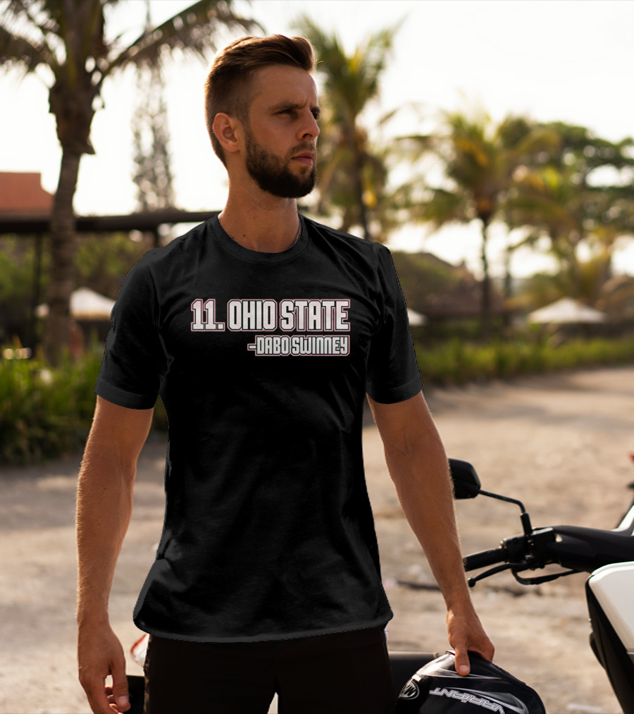 11 Ohio State Dabo Swinney T-Shirt