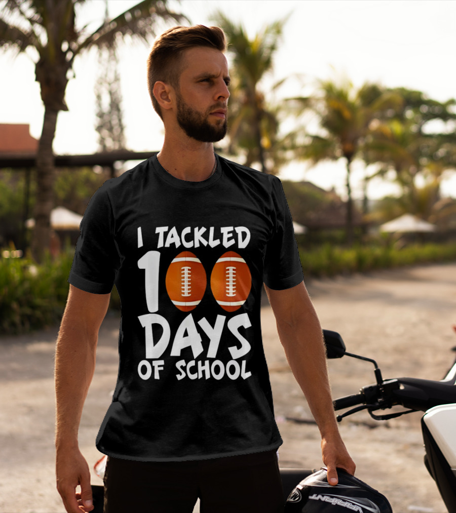 I Tackled 100 Days Of School Football Balls T-Shirt
