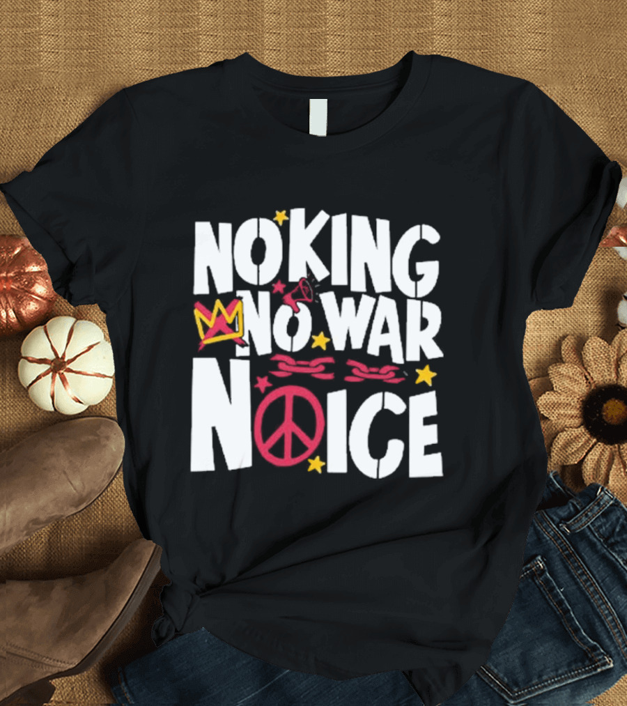 No King No War No ICE Peace Symbol Red Crown Yellow Stars T-Shirt