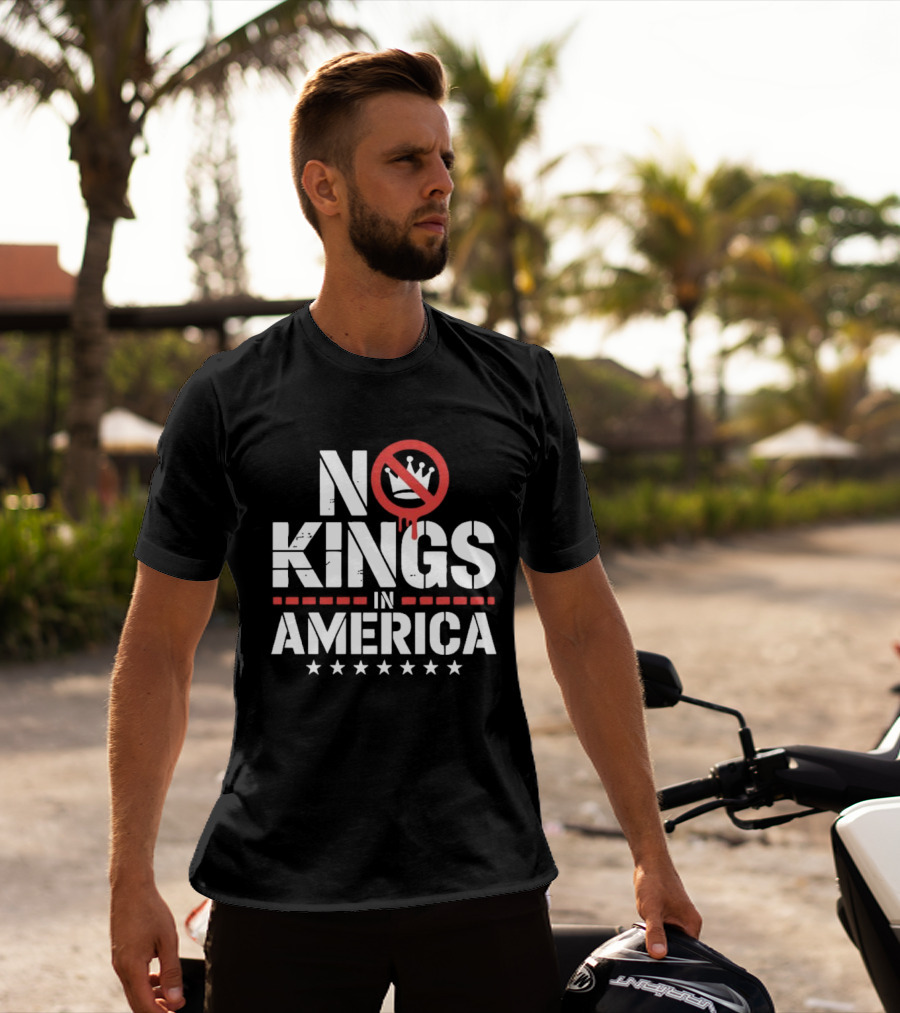 Patriotic No Kings In America Political T-Shirt