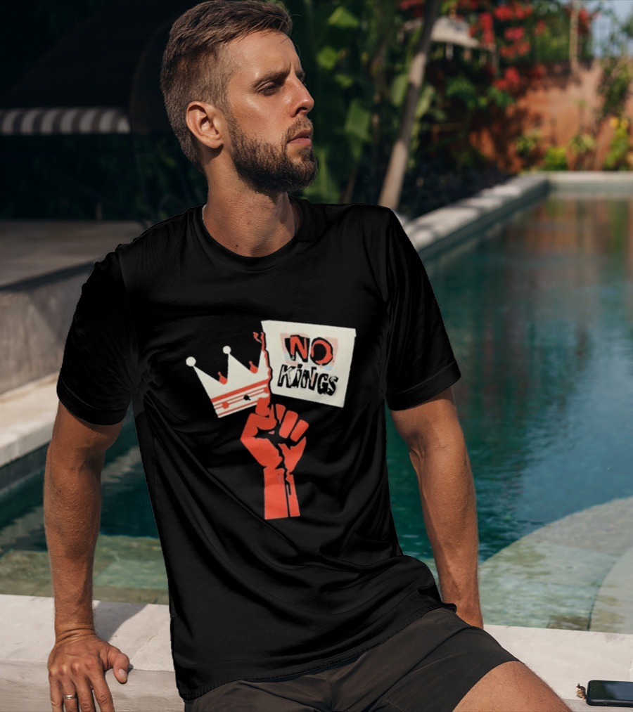 No Kings Protest Raised Fist Crown Sign T-Shirt
