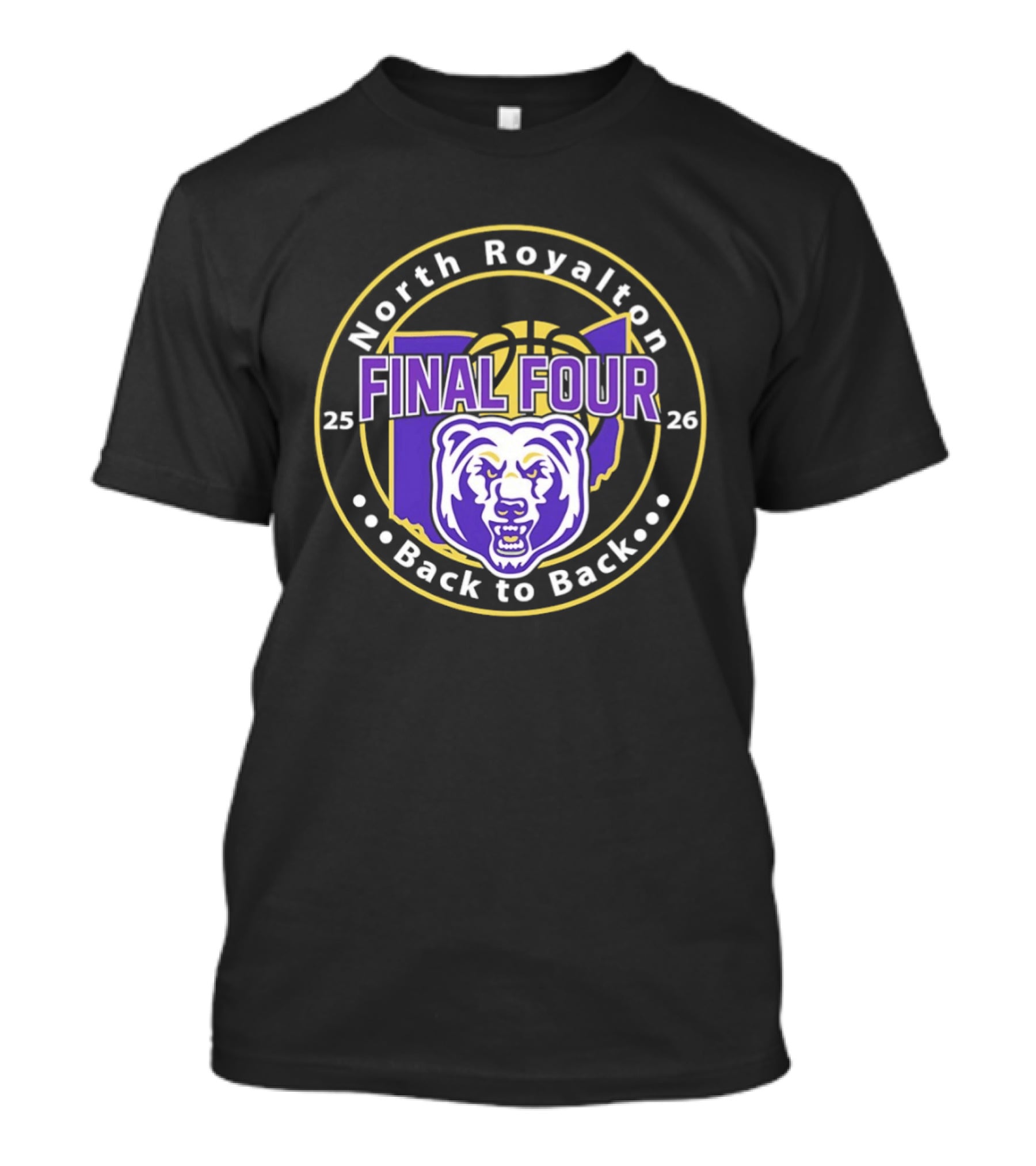 North Royalton Bears Final Four Back To Back 2025 2026 Basketball T-Shirt