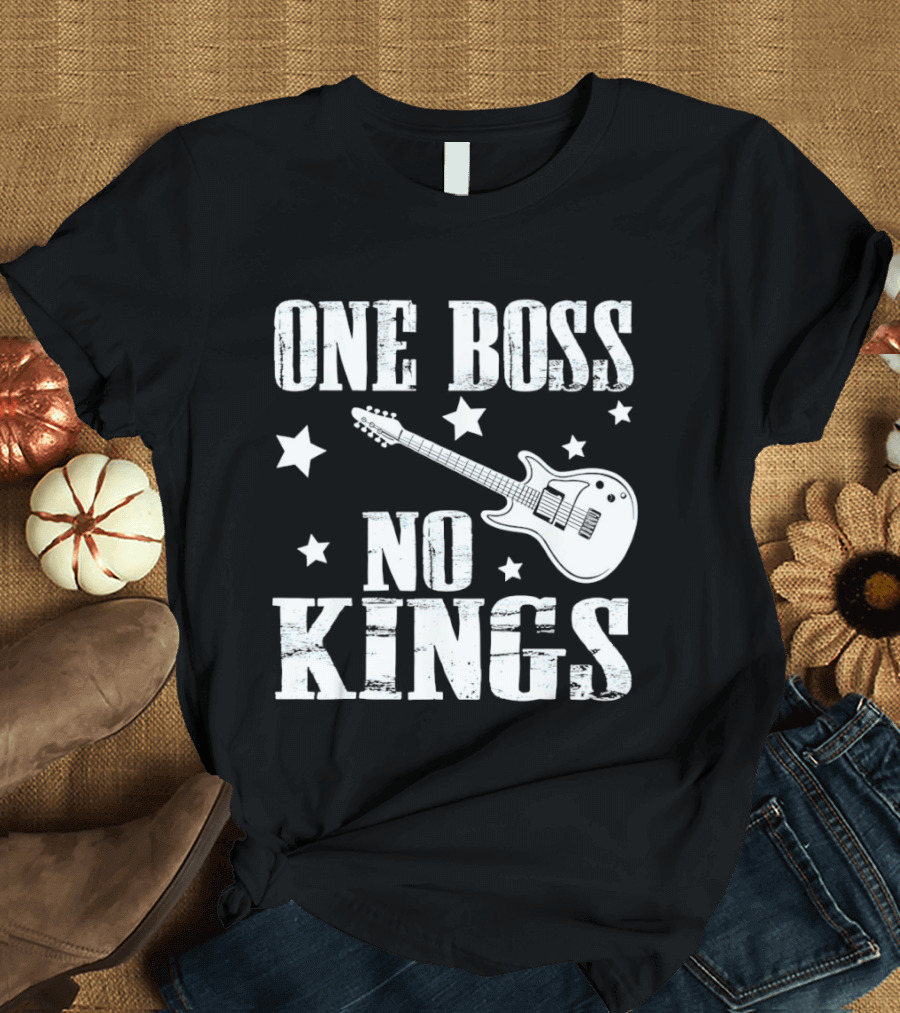 One Boss No Kings Guitar And Stars Political Freedom Monarchy T-Shirt