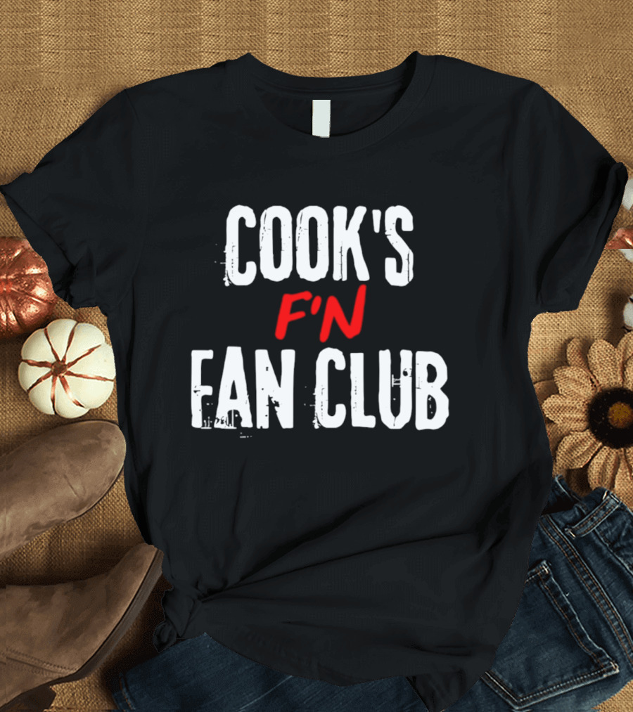 Cook's F'n Fan Club T-Shirt