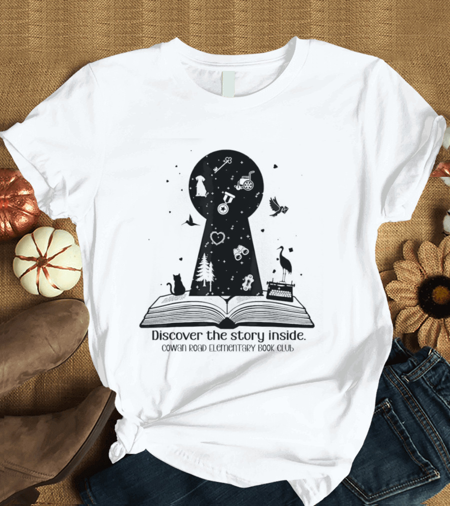 Cowan Road Elementary Book Club Discover The Story Inside Keyhole T-Shirt