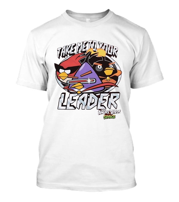 Angry Birds Space Take Me To Your Leader T-Shirt