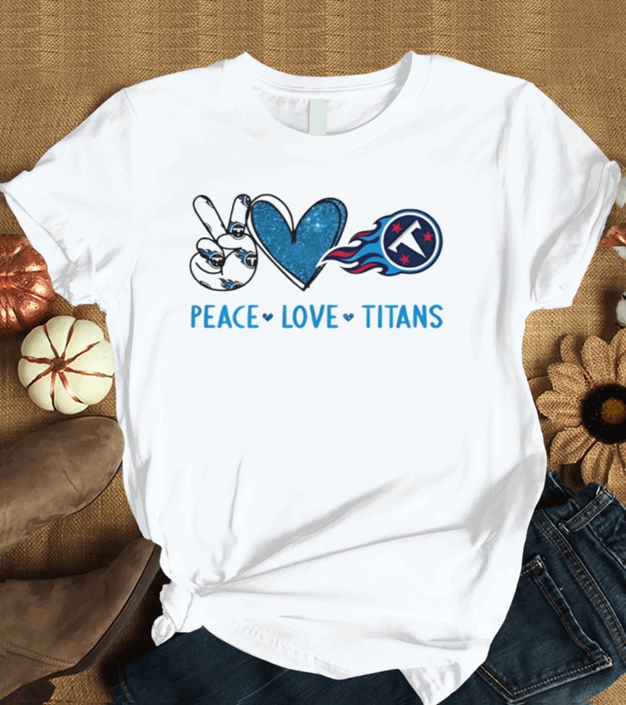 Peace Love Tennessee Titans Football Team T-Shirt