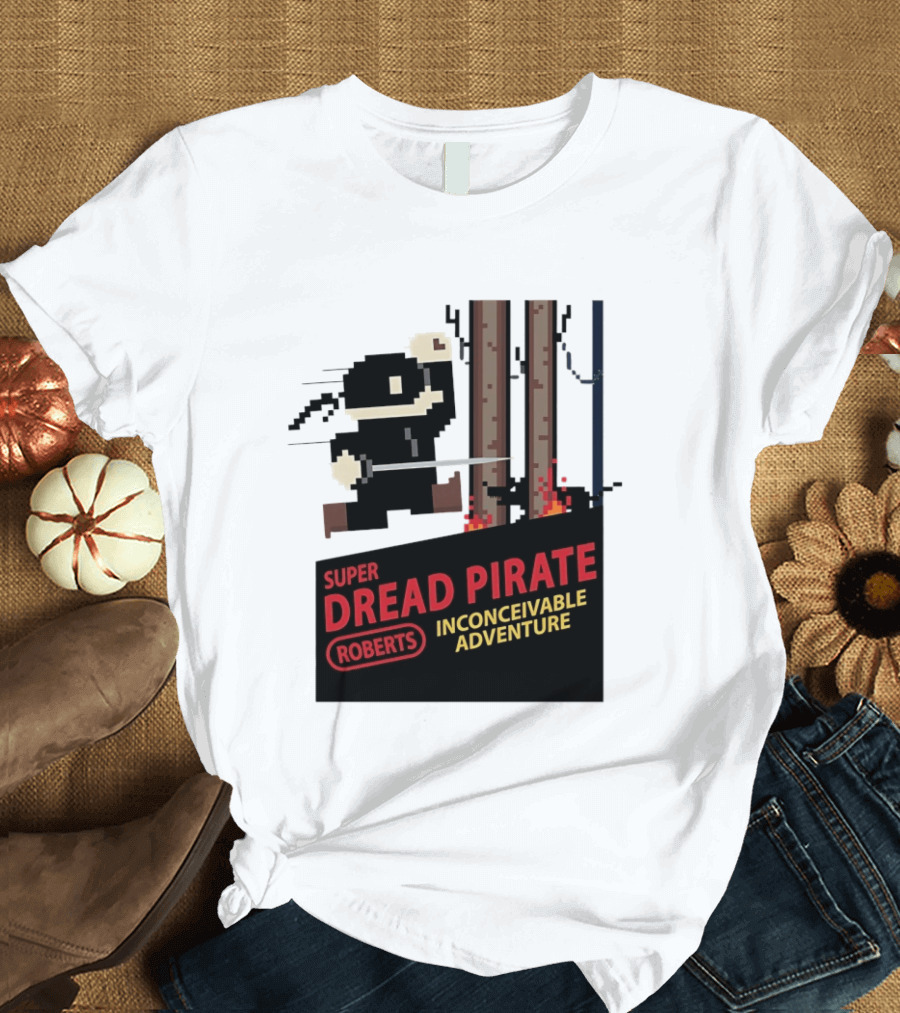 Super Dread Pirate Roberts Inconceivable Adventure The Princess Bride X Super Mario Bros Cartridge T-Shirt