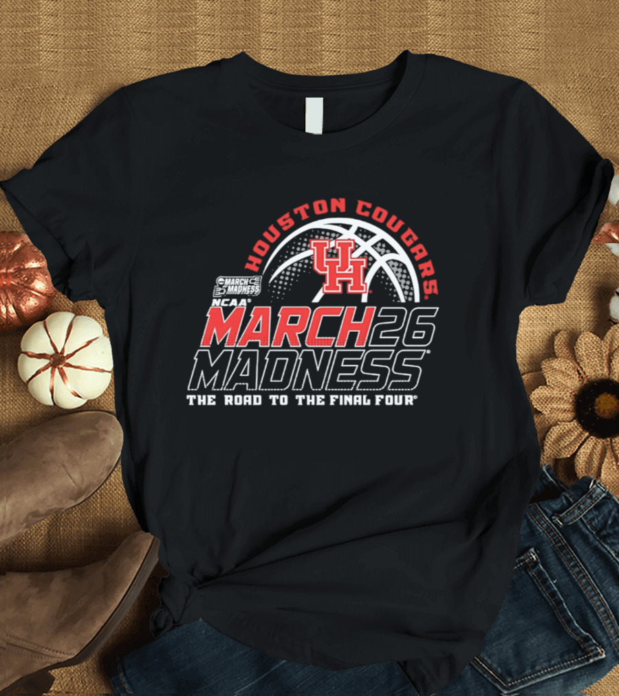 Houston Cougars NCAA March Madness 2026 The Road To The Final Four T-Shirt