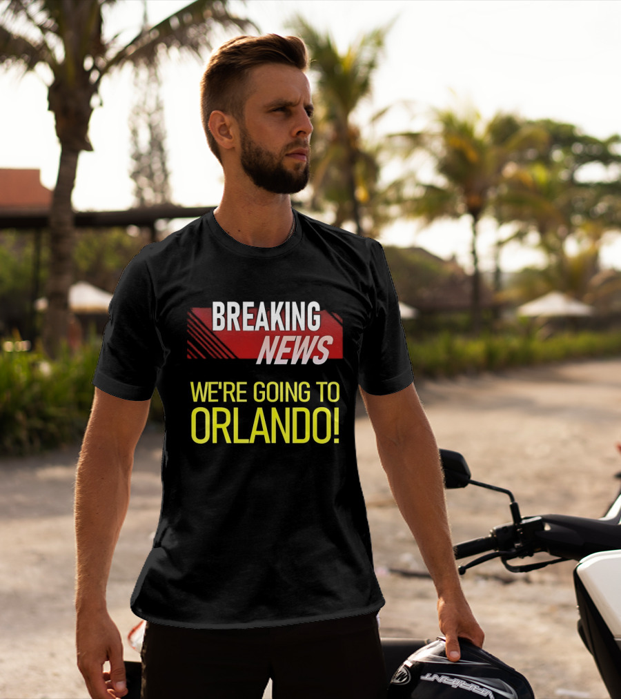 Breaking News We're Going To Orlando Fun Travel Announcement T-Shirt