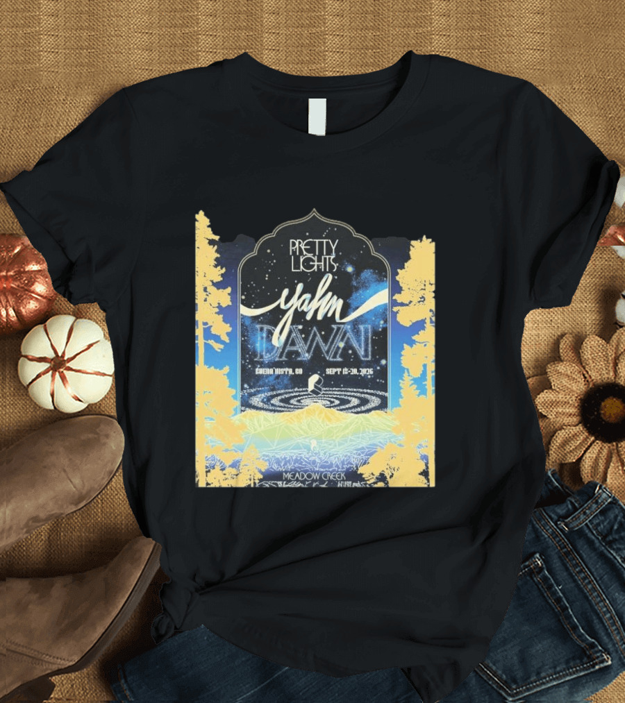 Pretty Lights Yahn Dawn 2026 Buena Vista Colorado Meadow Creek September 18 20 Event T-Shirt