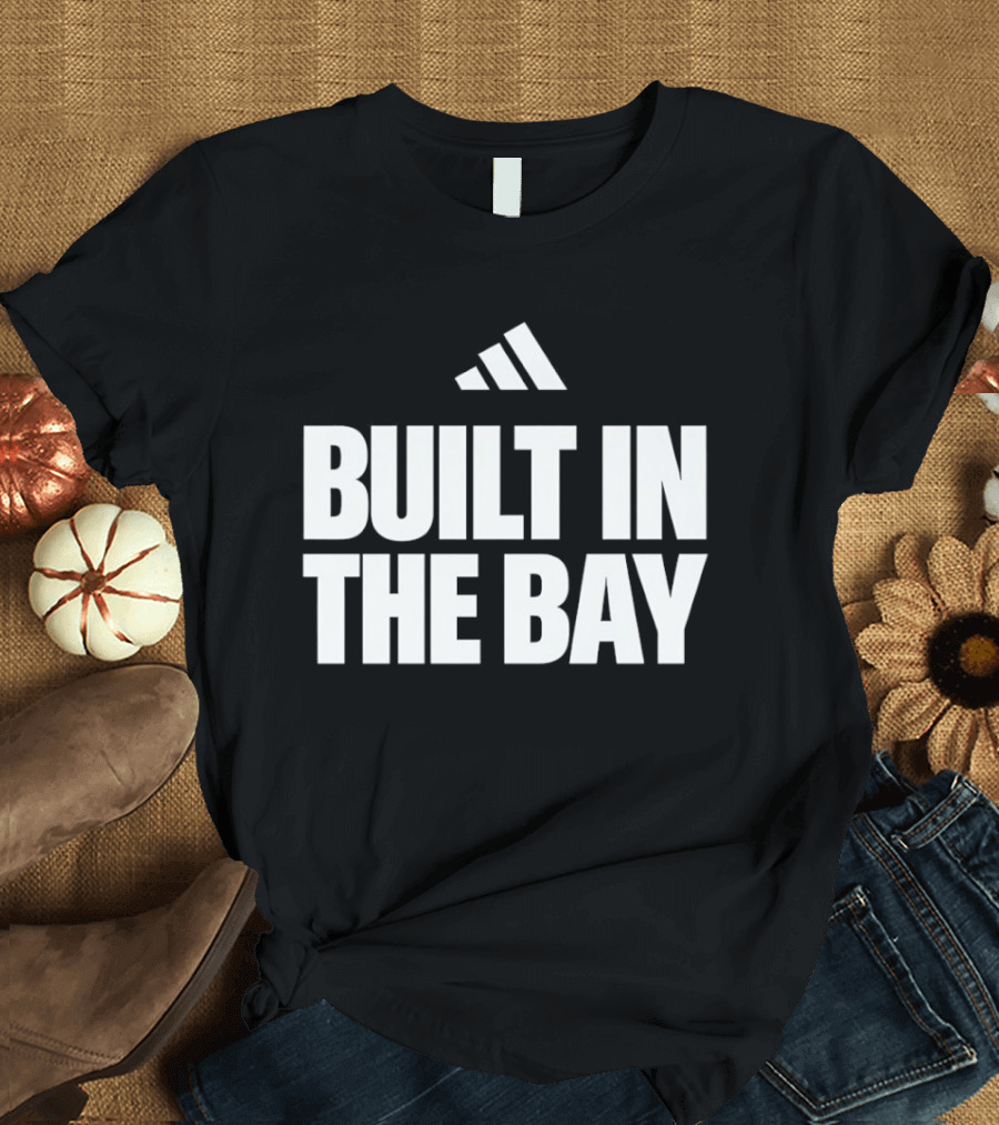 Built In The Bay Adidas T-Shirt