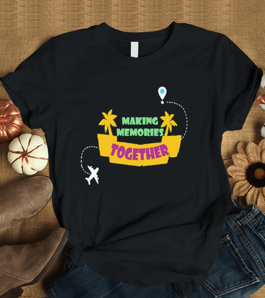 Making Memories Together Tropical Adventure With Plane And Palm Trees T-Shirt