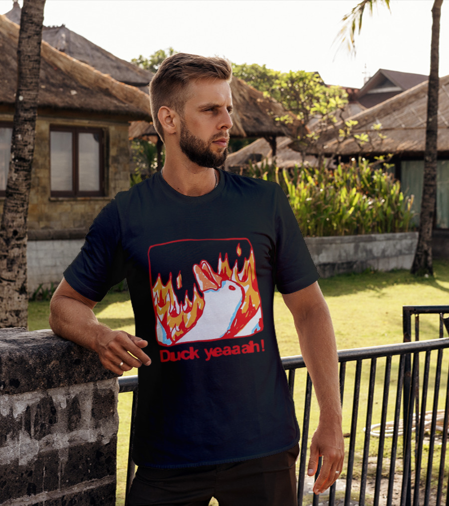 Duck Yeaah Engulfed In Flames With Fire Duck T-Shirt