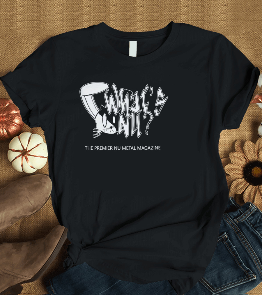 What's Nu Bunnu The Premier Nu Metal Magazine T-Shirt