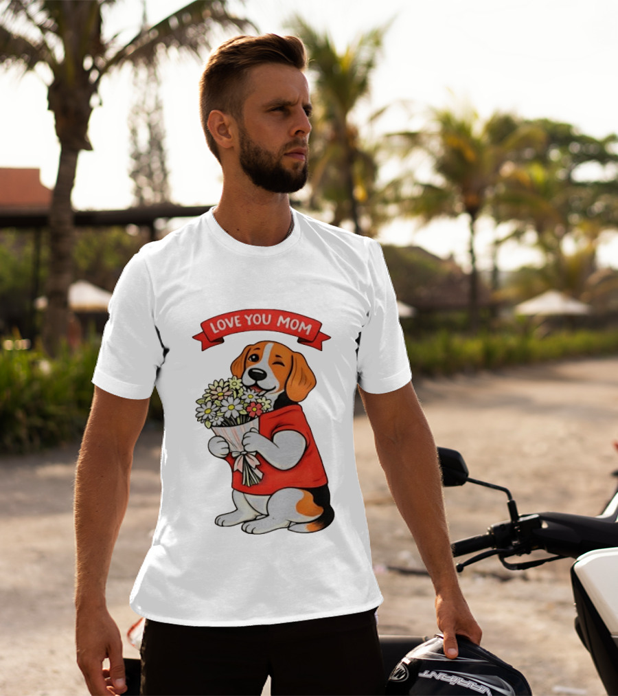 Love You Mom Beagle Holding Flowers Bouquet T-Shirt